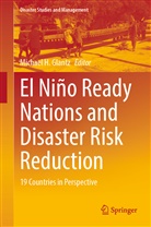 Michael H. Glantz, Michae H Glantz, Michael H Glantz - El Niño Ready Nations and Disaster Risk Reduction