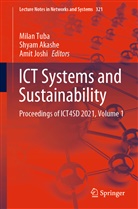 Shya Akashe, Shyam Akashe, Amit Joshi, Milan Tuba - ICT Systems and Sustainability