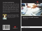 Andrej Tihomirow - Marketing of health services