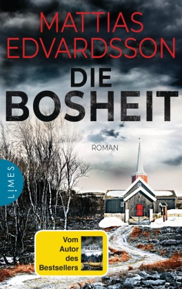 Mattias Edvardsson - Die Bosheit - Roman