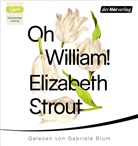 Elizabeth Strout, Gabriele Blum - Oh, William!, 1 Audio-CD, 1 MP3 (Hörbuch)