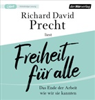 Richard David Precht, Richard David Precht - Freiheit für alle, 2 Audio-CD, 2 MP3 (Hörbuch)