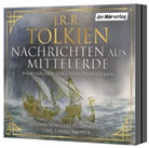 John Ronald Reuel Tolkien, Gert Heidenreich, Timmo Niesner - Nachrichten aus Mittelerde, 3 Audio-CD, 3 MP3 (Hörbuch)