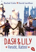 Rache Cohn, Rachel Cohn, David Levithan - Dash & Lily - Vorsicht, Glatteis!