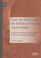 Antonio Trampus - Emer de Vattel and the Politics of Good Government