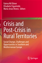 Fatma Nil Döner, Elisabet Figueiredo, Elisabete Figueiredo, María Jesús Rivera, María Jesús Rivera - Crisis and Post-Crisis in Rural Territories