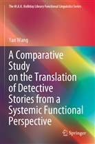 Yan Wang - A Comparative Study on the Translation of Detective Stories from a Systemic Functional Perspective