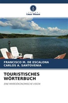 FRANCISC M DE ESCALONA, FRANCISCO M DE ESCALONA, FRANCISCO M. DE ESCALONA, CARLOS A SANTOVENIA, CARLOS A. SANTOVENIA - TOURISTISCHES WÖRTERBUCH