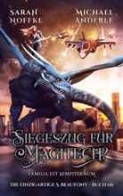 Michael Anderle, Sara Noffke, Sarah Noffke - Siegeszug für Magitech?