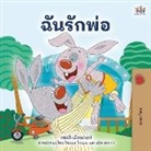 Shelley Admont, Kidkiddos Books - I Love My Dad (Thai children's Book)