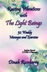 Dinah Roseberry - Raising Vibrations with The Light Beings