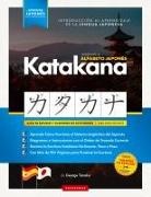Polyscholar, George Tanaka - Aprender el Alfabeto Japonés - Katakana, para Principiantes