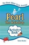 Rana Boulos - Pearl the Raindrop Activity Book