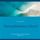 Christian Rupieper - Naturphänomen Island