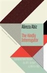 Alireza Abiz - The Kindly Interrogator