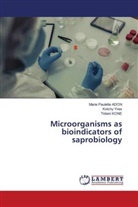 Marie Paulette ADON, Tidiani KONE, Kotchy Yves - Microorganisms as bioindicators of saprobiology