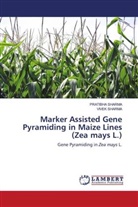 Pratibha Sharma, Vivek Sharma - Marker Assisted Gene Pyramiding in Maize Lines (Zea mays L.)