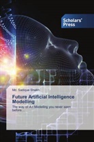 Md. Sadique Shaikh - Future Artificial Intelligence Modelling