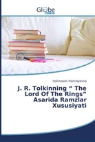 Halimaxon Hamzayevna - J. R. Tolkinning " The Lord Of The Rings" Asarida Ramzlar Xususiyati