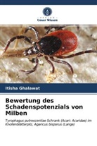 Itisha Ghalawat - Bewertung des Schadenspotenzials von Milben