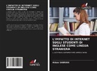 Ahlam SABRANI - L'IMPATTO DI INTERNET SUGLI STUDENTI DI INGLESE COME LINGUA STRANIERA