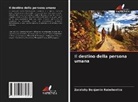 Zaralahy Benjamin Rabehevitra - Il destino della persona umana