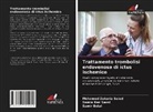Samir Belal, Samia Ben Sassi, Mohamed Zakaria Saied - Trattamento trombolisi endovenosa di ictus ischemico