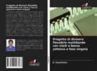K. Shashidhar - Progetto di divisore flessibile multibanda con clock a bassa potenza a fase singola