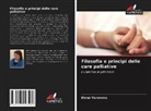 Elena Voronova - Filosofia e principi delle cure palliative