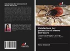 Itisha Ghalawat - Valutazione del potenziale di danno dell'acaro