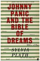 Sylvia Plath - Johnny Panic and the Bible of Dreams