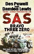 Damien Lewis,  Lewis Damien, Des Powell - SAS Bravo Three Zero - The Gripping True Story