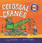 Tony Mitton, Mitton Tony, Ant Parker, Parker Ant - Amazing Machines Colossal Cranes