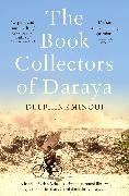 Delphine Minoui - The Book Collectors of Daraya - A Band of Syrian Rebels, Their Underground Library, Stories that