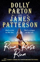 Author TBC 325544, Doll Parton, Dolly Parton, James Patterson - Run, Rose, Run