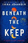 Erika Johansen, Johansen Erika - Beneath the Keep