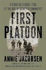 Annie Jacobsen, Jacobsen Annie - First Platoon