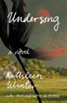 Kathleen Winter - Undersong