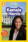 Tonya Grant, Tonya K Grant, Tonya K. Grant - Kamala Harris (National Geographic Kids Readers, Level 2)