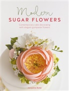 Jacqueline Butler, Jacqueline (Author) Butler - Modern Sugar Flowers