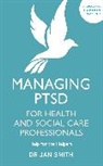 Jan Smith - Managing PTSD for Health and Social Care Professionals