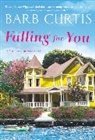 Barb Curtis - Falling for You