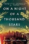 Andrea Yaryura Clark - On a Night of a Thousand Stars