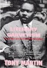 Tony Martin - Literary Garveyism: Garvey, Black Arts and the Harlem Renaissance