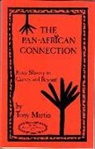Tony Martin - The Pan-African Connection: From Slavery to Garvey and Beyond