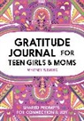 Whitney Fleming - Gratitude Journal for Teen Girls and Moms