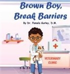 Pamela Gurley - Brown Boy, Break Barriers