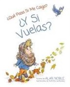 Alan Noble, Kathrine Gutkovskiy - ¿Y si vuelas?