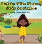 Pamela Gurley - Petite Fille Noire, Sois Sociable