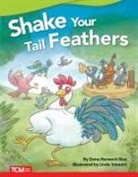 Dona Herweck Rice, Linda Silvestri - Shake Your Tail Feathers